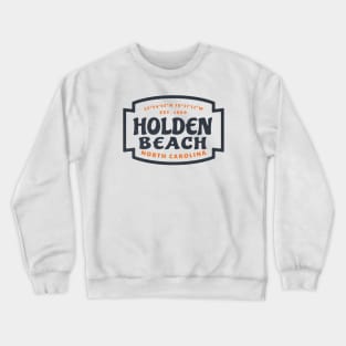 Holden Beach, NC Summer Vacation Beach Trip Badge Crewneck Sweatshirt